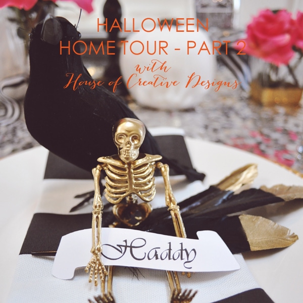 Halloween Home Tour with House Of Creative Designs – Part 2