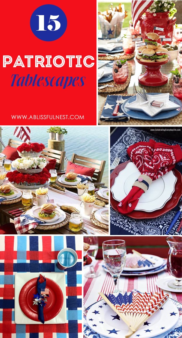 15 Fabulous Patriotic Tablescapes via A Blissful Nest