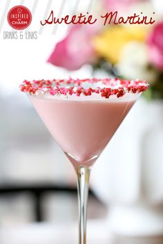 Sweetie Martini - Valentines Day Ideas