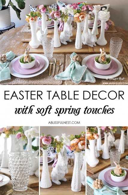 Easter Table Decor with Soft Spring Touches