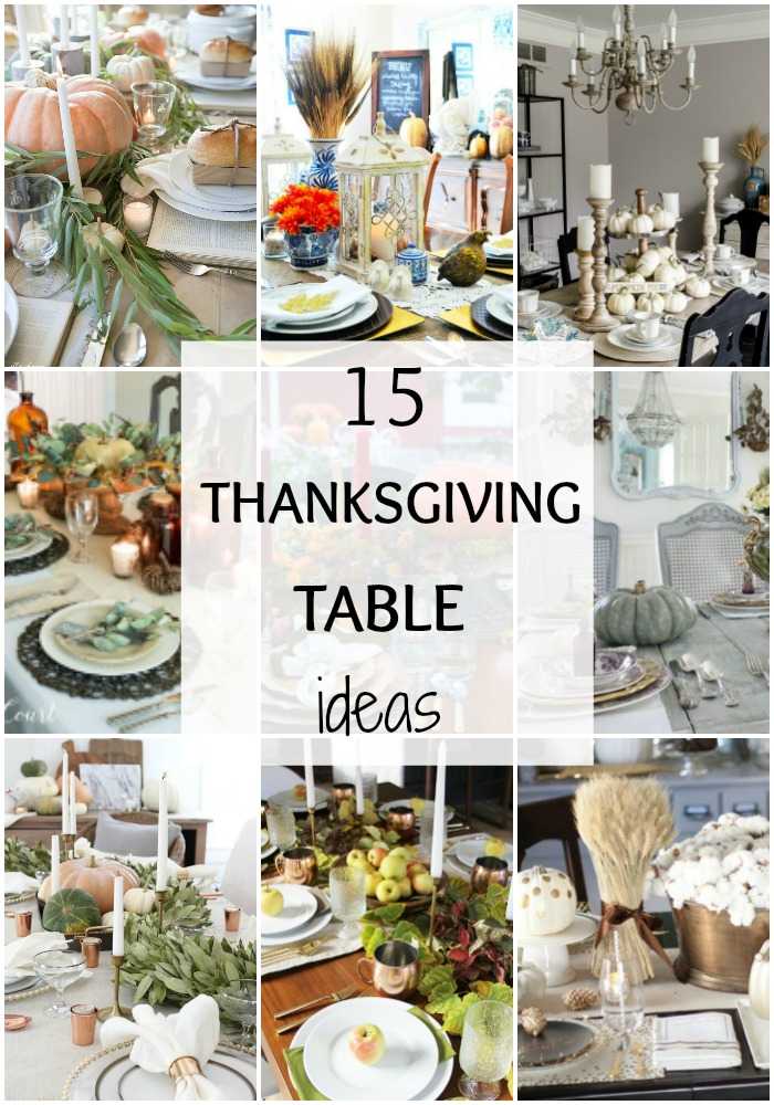 15 Gorgeous Thanksgiving Tables - A Blissful Nest