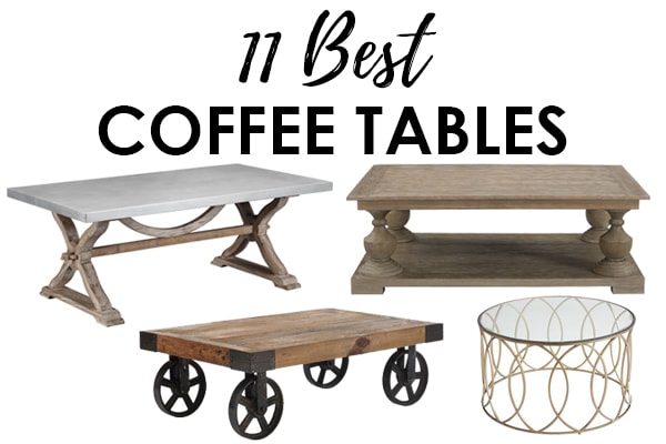 11 Best Coffee Tables