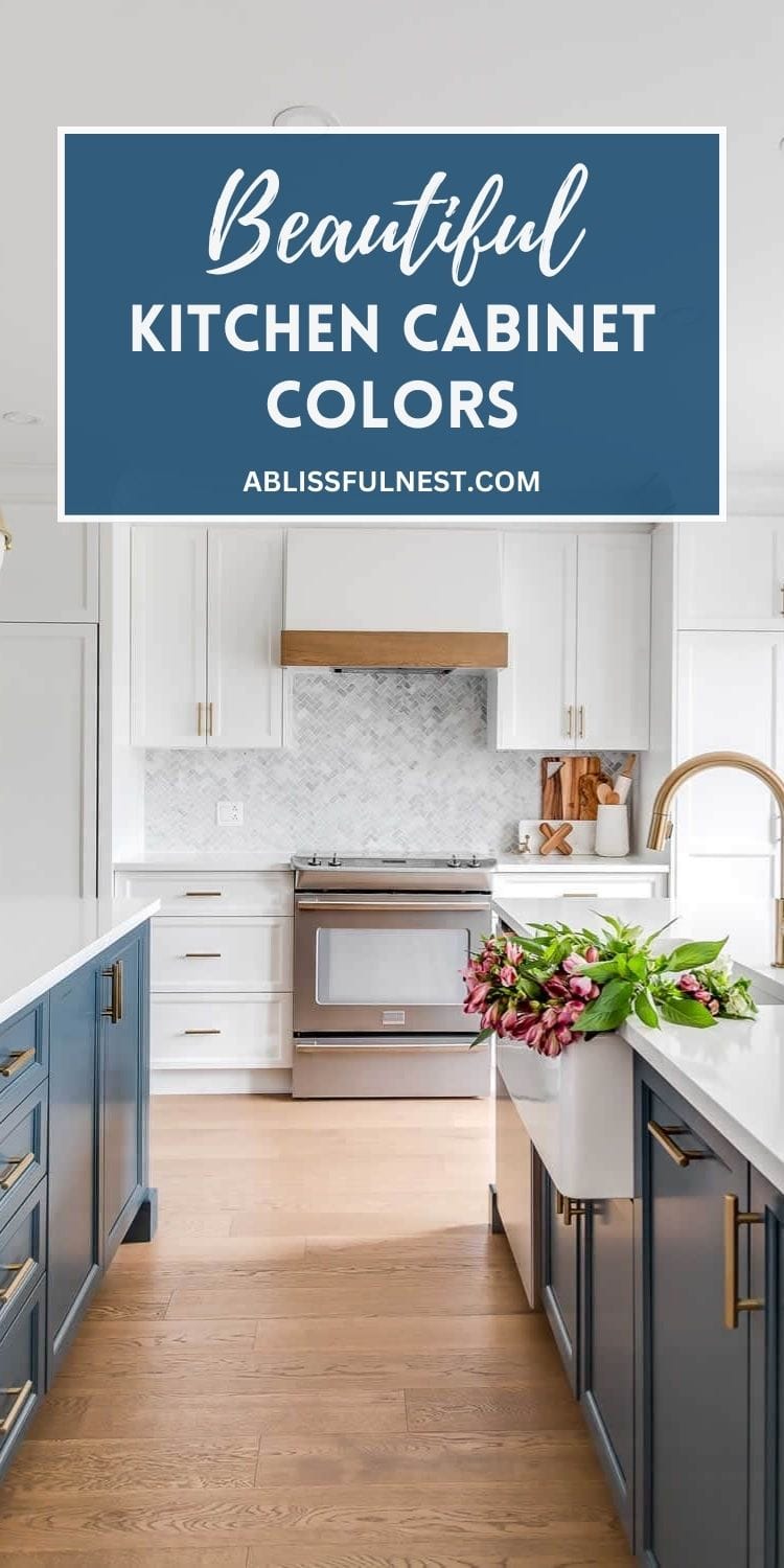 Beautiful Kitchen Cabinet Color Ideas | A Blissful Nest