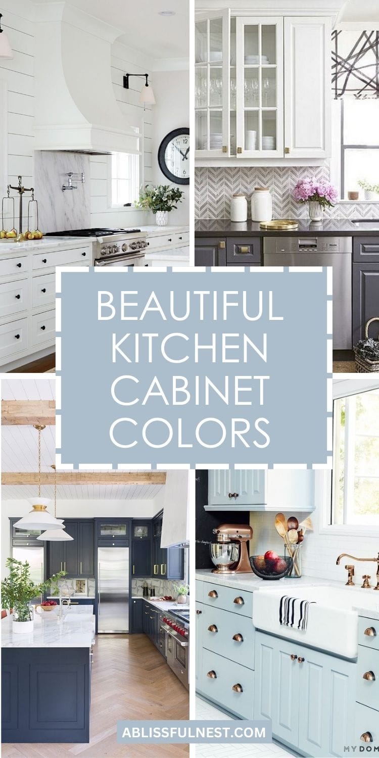 Beautiful Kitchen Cabinet Color Ideas | A Blissful Nest