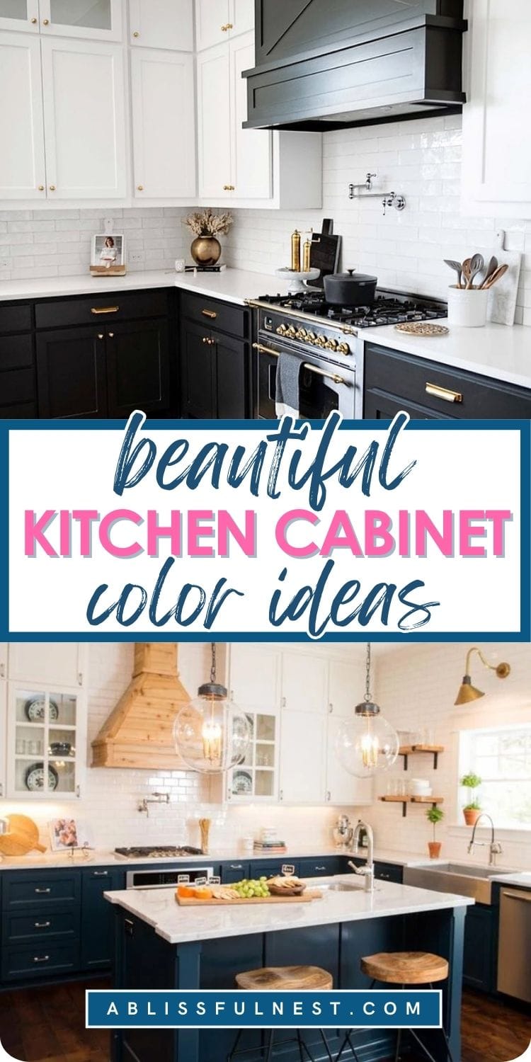 Beautiful Kitchen Cabinet Color Ideas | A Blissful Nest