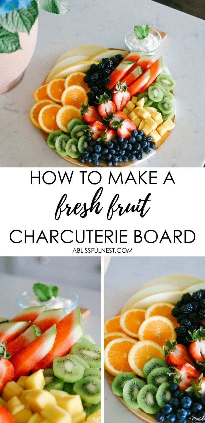 How to Create a Beautiful Fruit Charcuterie Board - A Blissful Nest