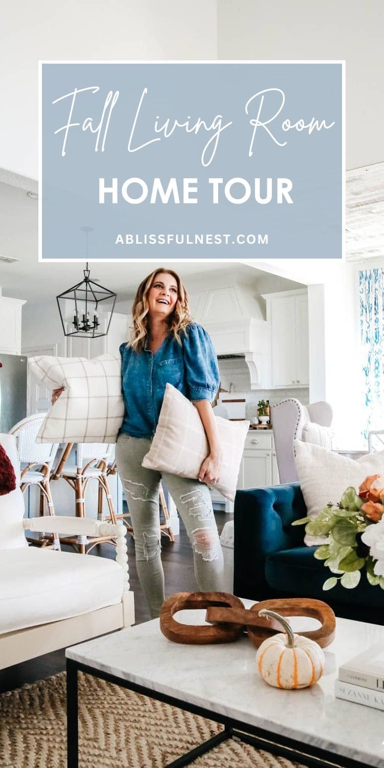 Fall Living Room Home Tour 2021 - A Blissful Nest