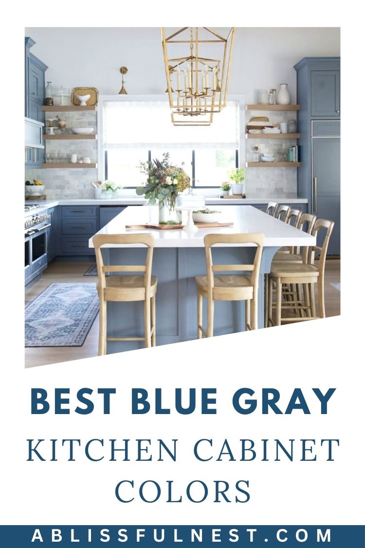 Best Blue Gray Kitchen Cabinet Colors - A Blissful Nest