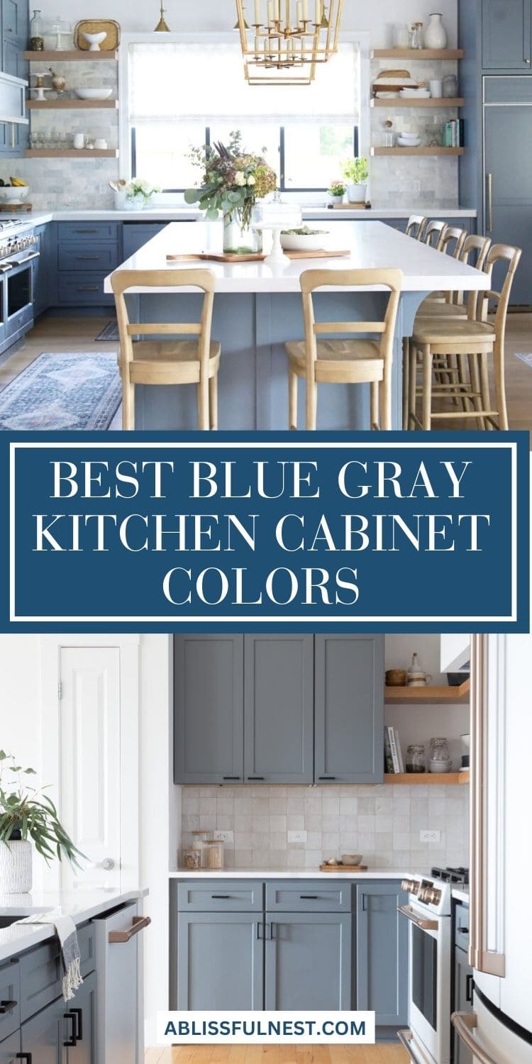 Best Blue Gray Kitchen Cabinet Colors | A Blissful Nest