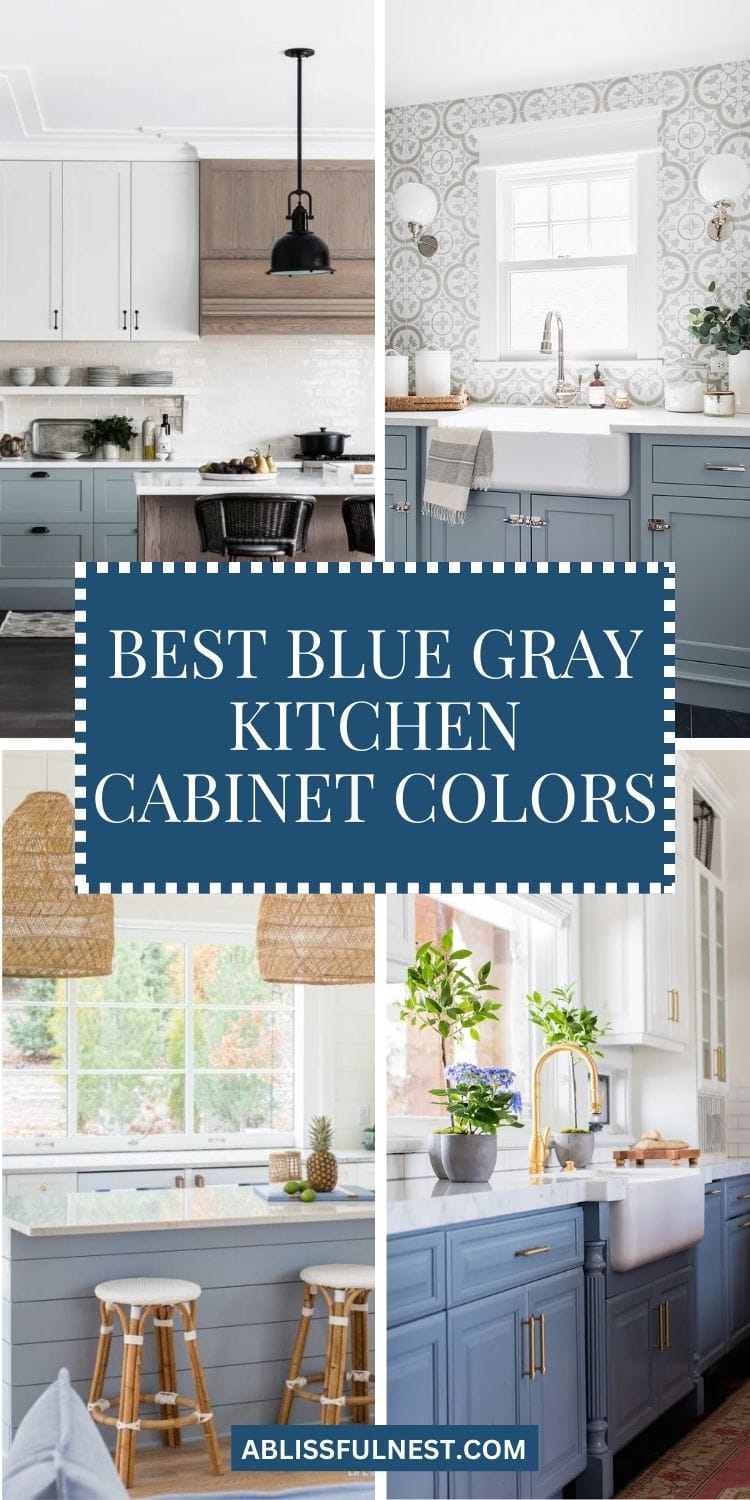 Best Blue Gray Kitchen Cabinet Colors | A Blissful Nest