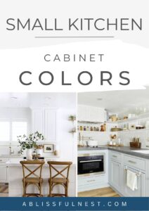 Kitchen Cabinet Colors For Small Kitchens - A Blissful Nest