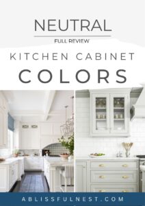 Best Neutral Kitchen Cabinet Colors - A Blissful Nest