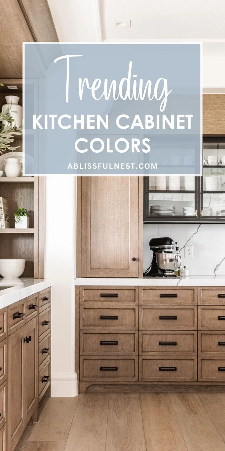 Trending Kitchen Cabinet Colors - A Blissful Nest