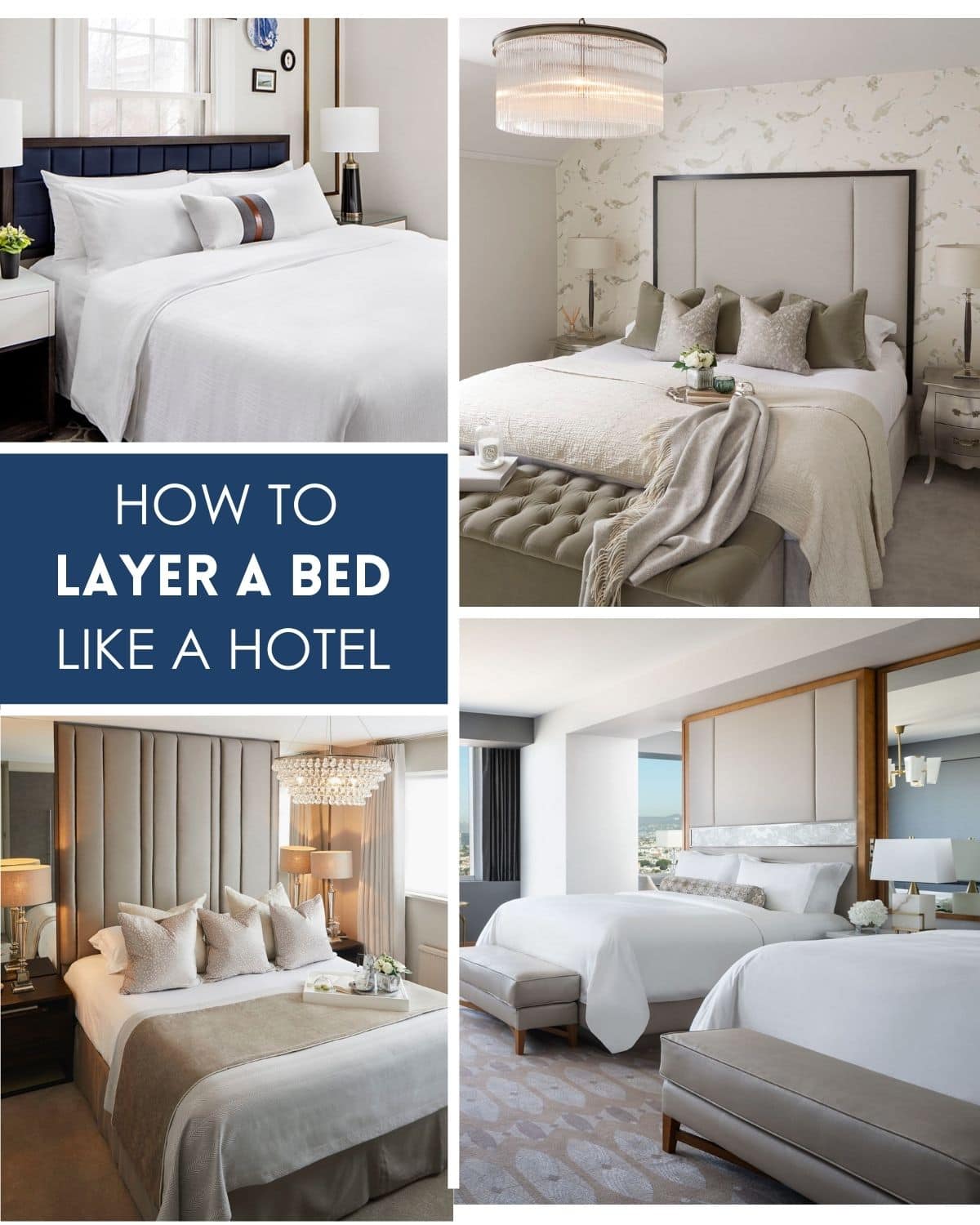 collage of hotel bedrooms with layered bedding ideas