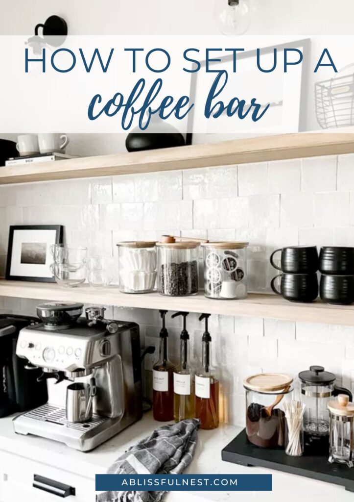 How To Set Up A Coffee Bar A Blissful Nest