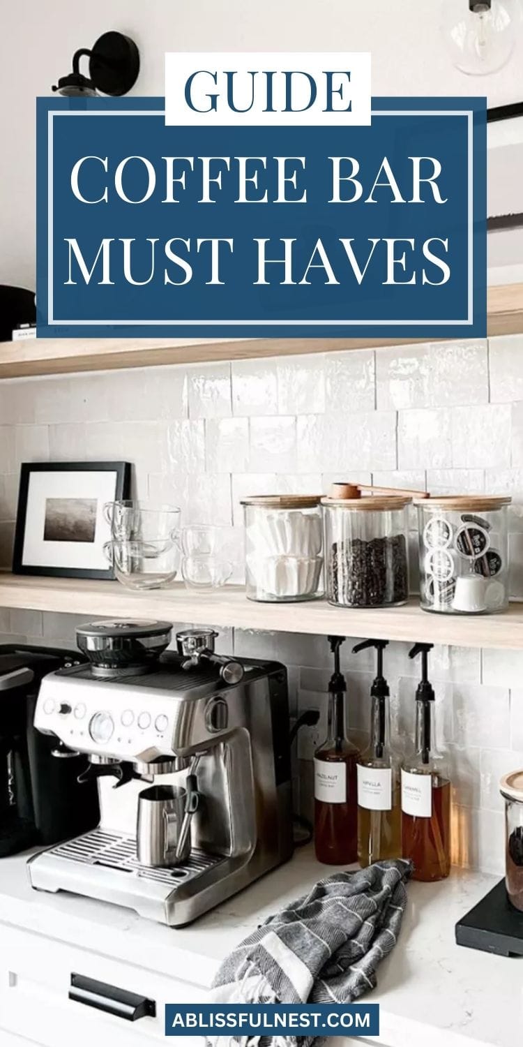 Coffee Bar Must Haves A Blissful Nest