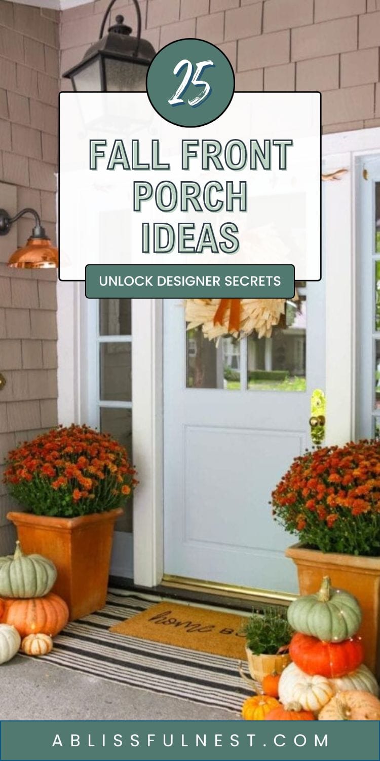 25 Fall Front Porch Ideas You HAVE To See! | A Blissful Nest