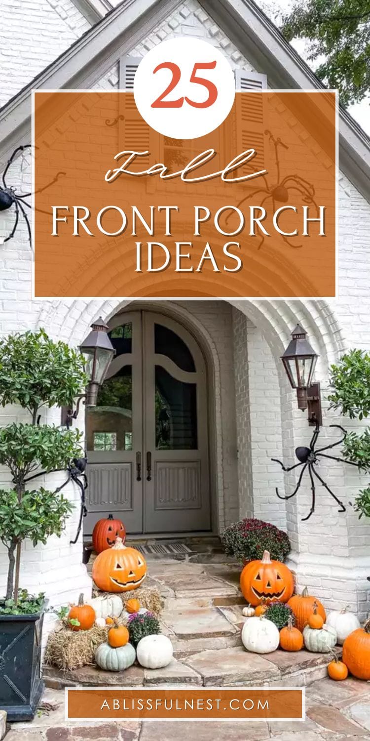 25 Fall Front Porch Ideas You HAVE To See! | A Blissful Nest