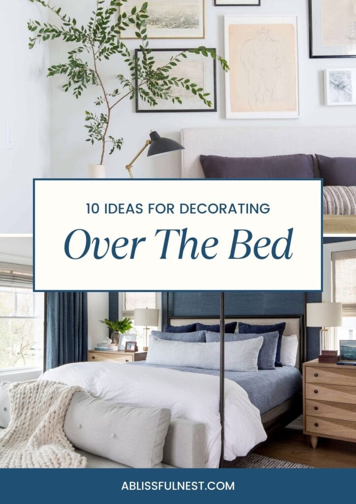 ideas for decorating over the bed