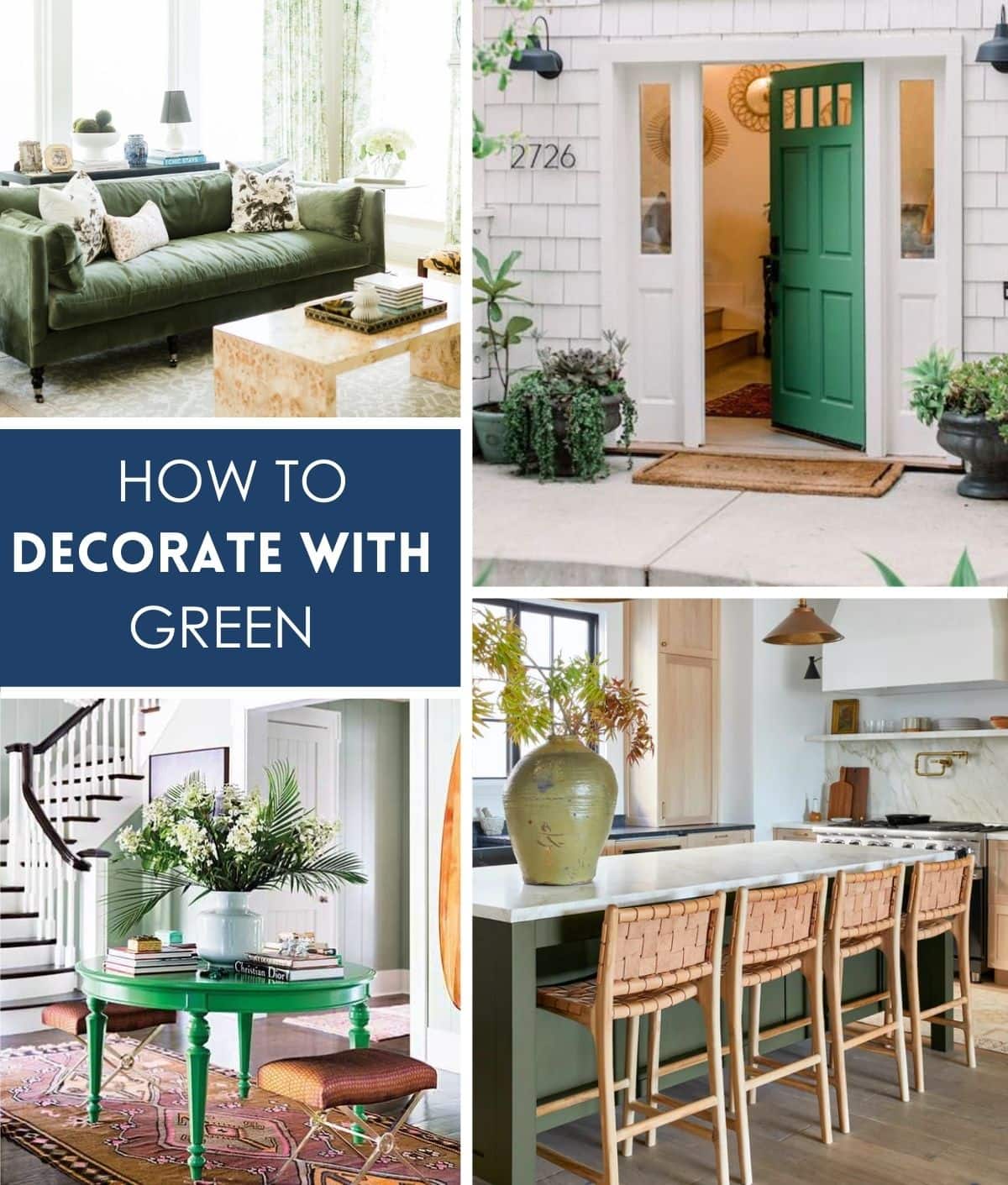 5 Creative Ways To Incorporate Green Into Your Home Decor