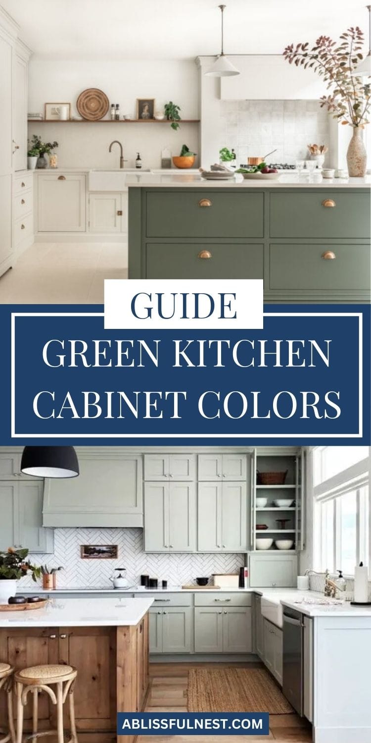 Best Green Kitchen Cabinet Colors | A Blissful Nest