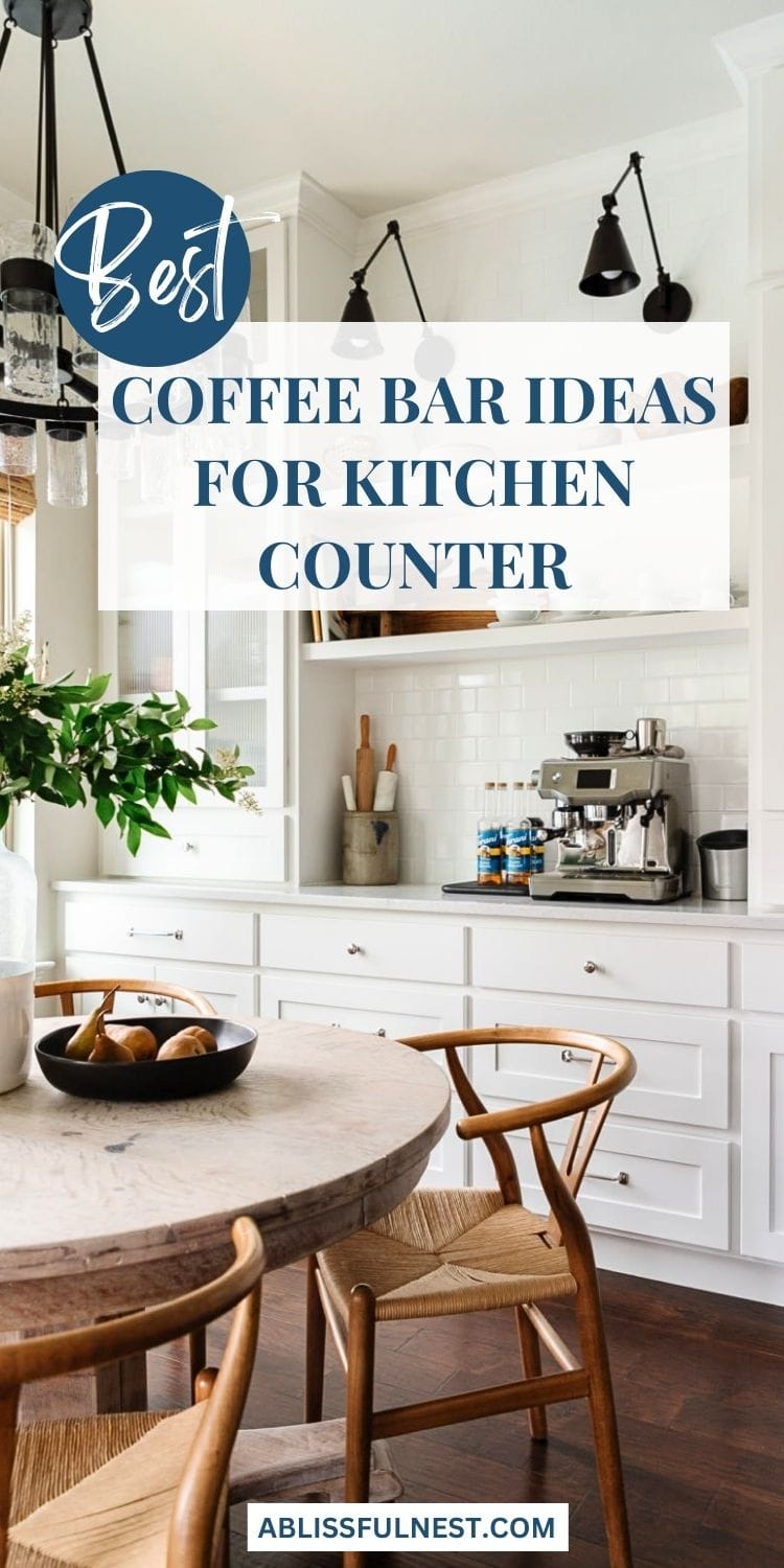 Coffee Bar Ideas For Kitchen Counter | A Blissful Nest