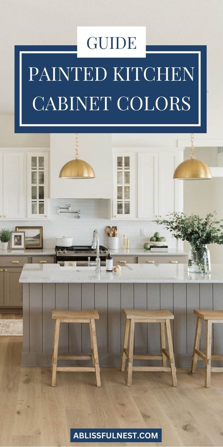 Painted Kitchen Cabinet Colors | A Blissful Nest