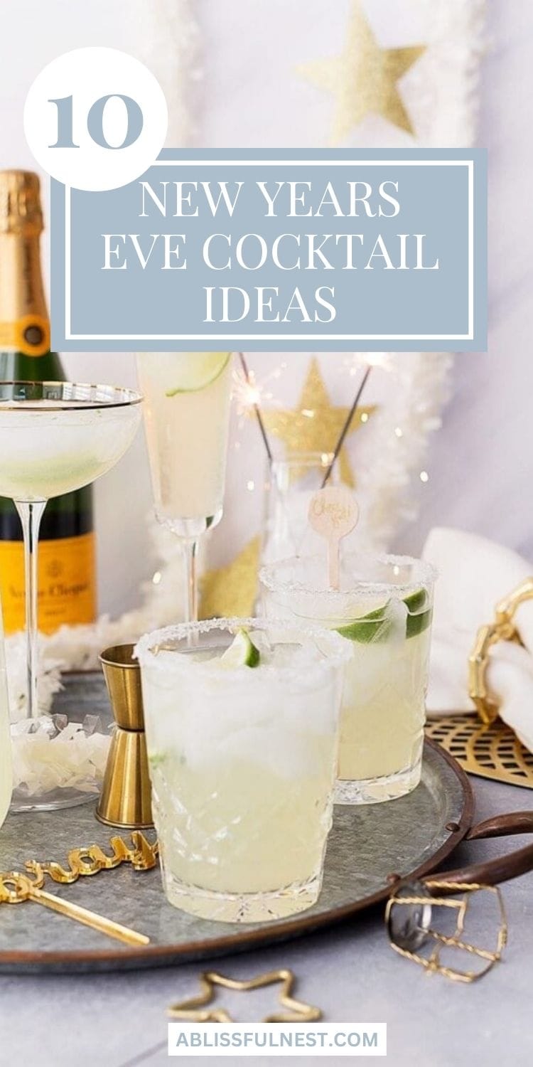 10 New Years Eve Cocktail Ideas | A Blissful Nest