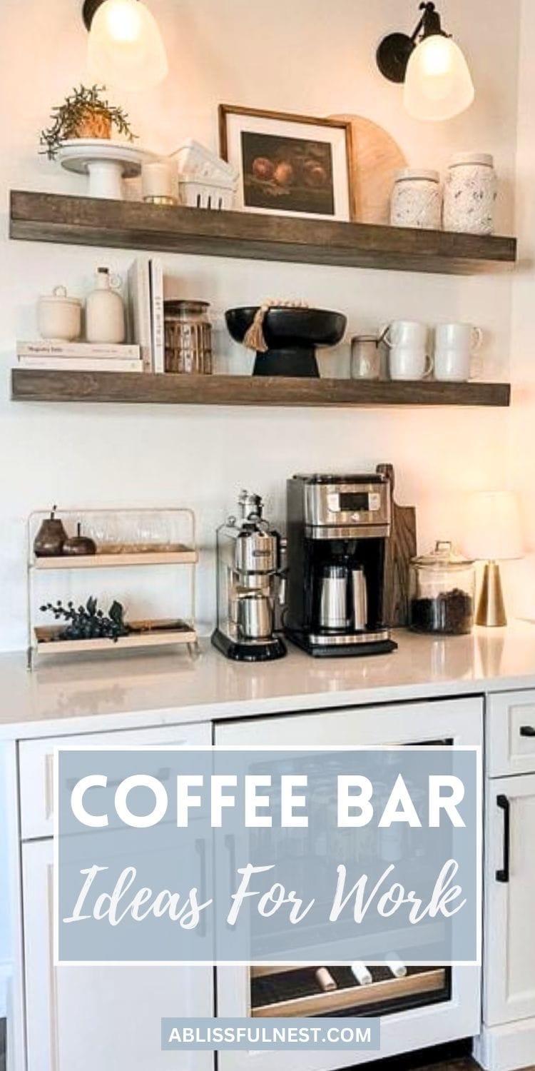 Coffee Bar Ideas For Work | A Blissful Nest