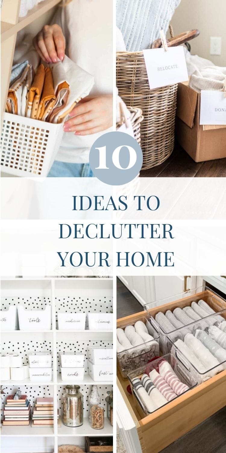 10 Ideas to Declutter Your Home Easily | A Blissful Nest