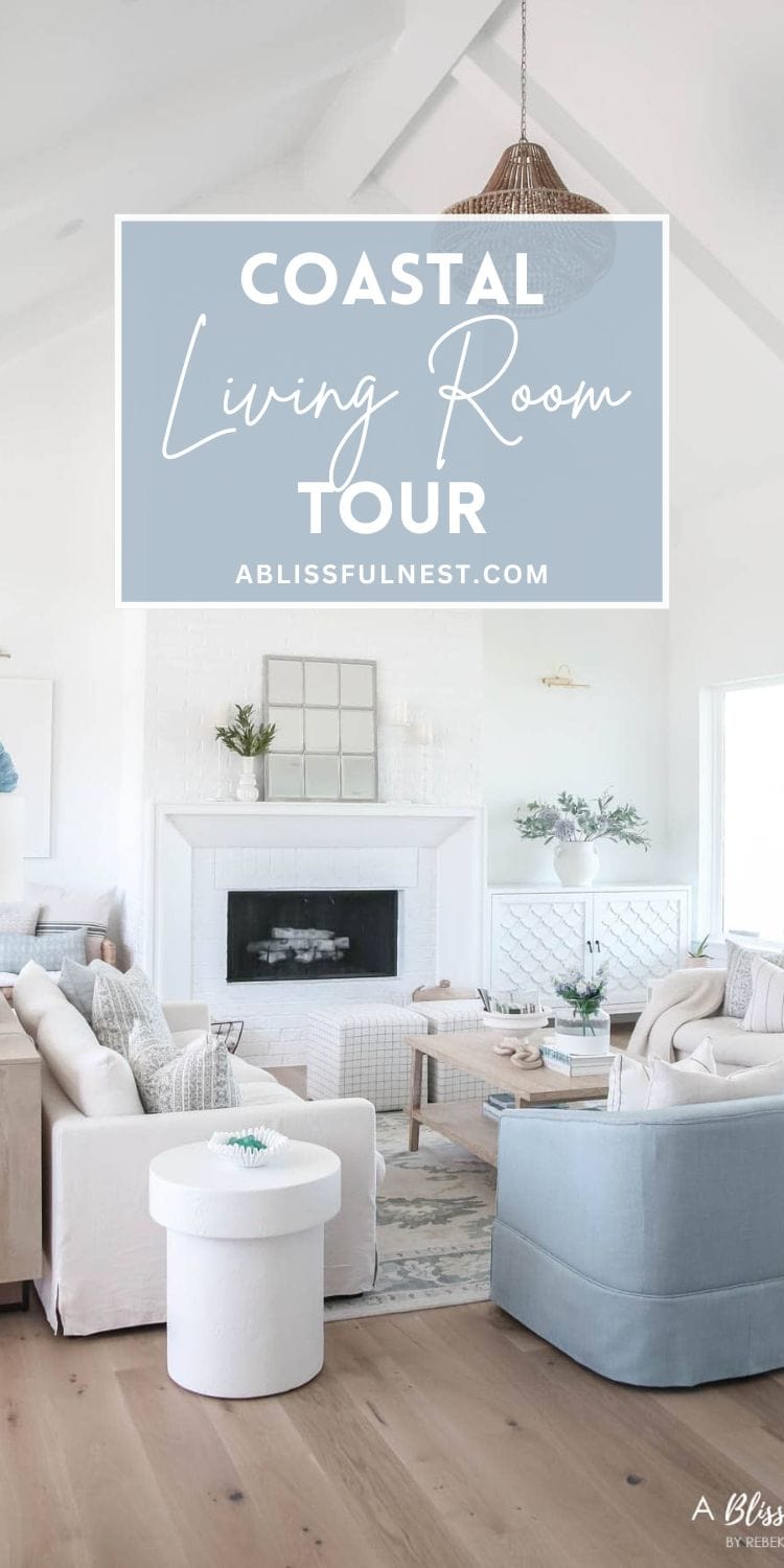 Coastal Living Room Tour | A Blissful Nest