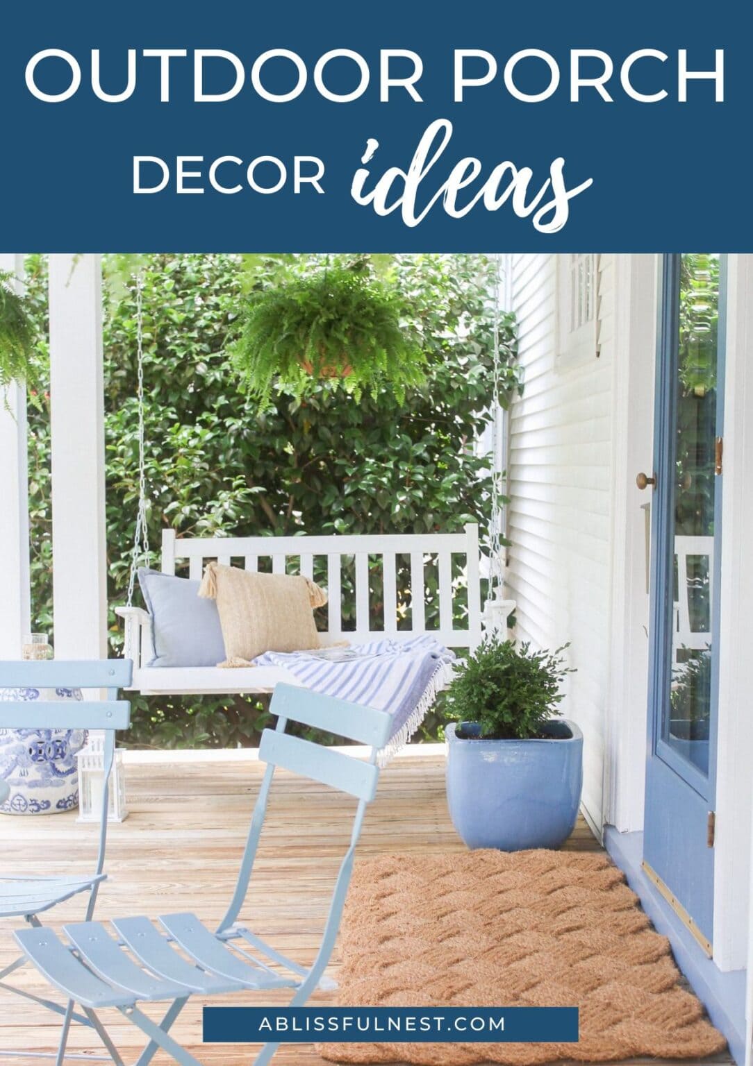 Outdoor Porch Decor | A Blissful Nest