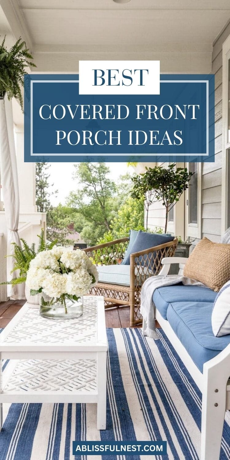 Best Covered Front Porch Ideas | A Blissful Nest
