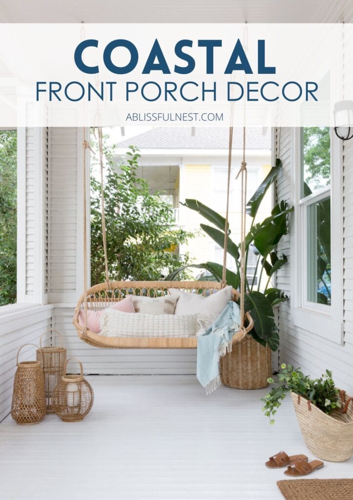 Coastal Front Porch Decor | A Blissful Nest