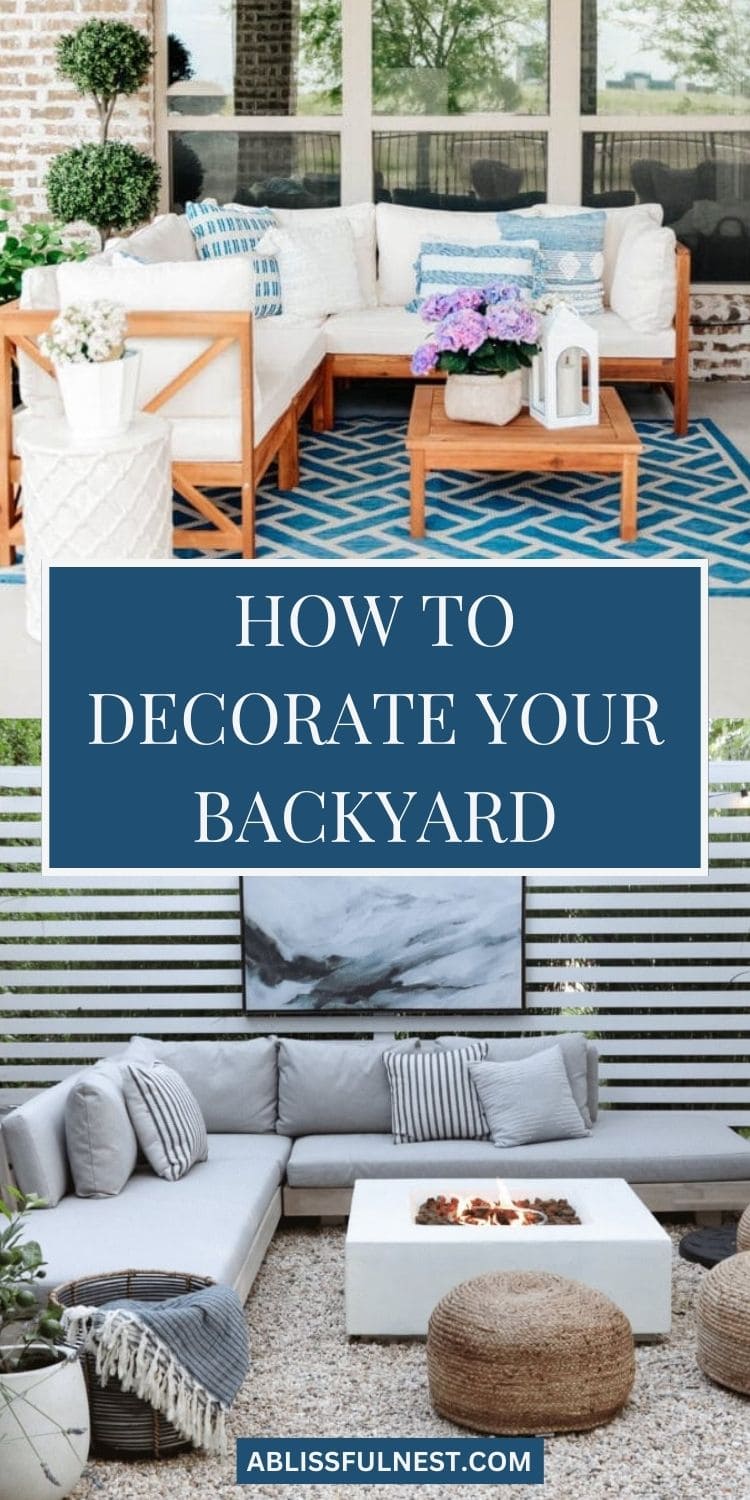 How To Decorate Your Backyard A Blissful Nest
