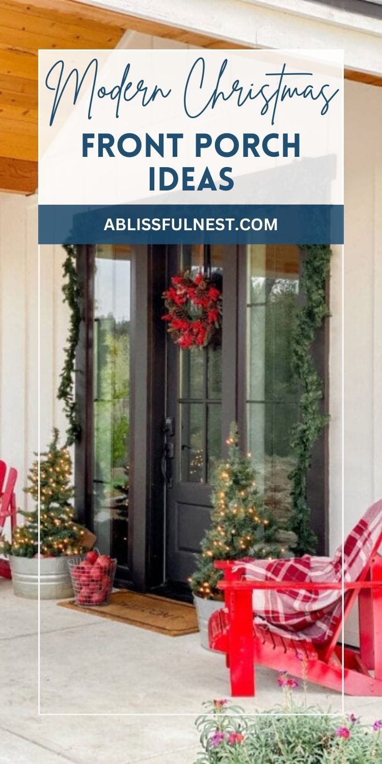 Modern Christmas Front Porch Ideas | A Blissful Nest