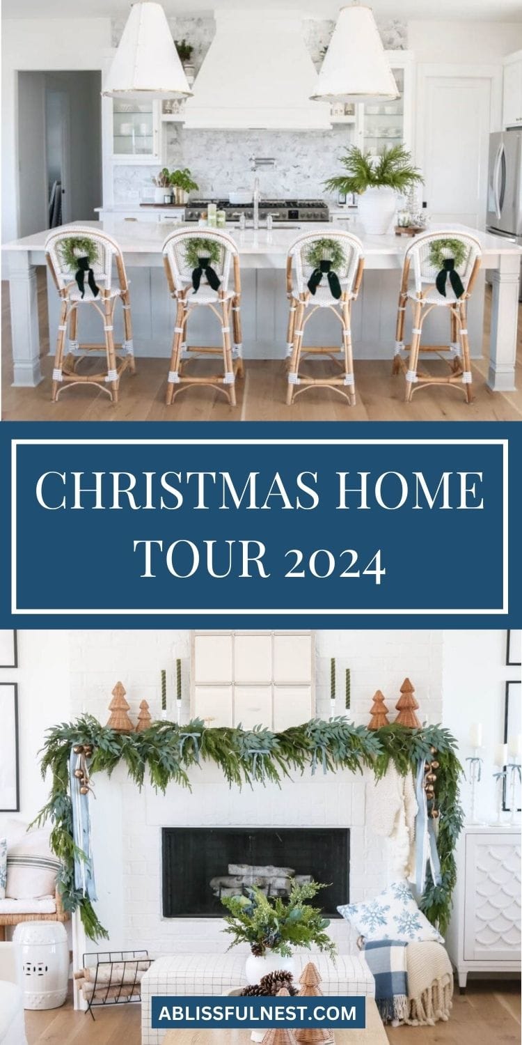 Christmas Home Tour 2024 | A Blissful Nest