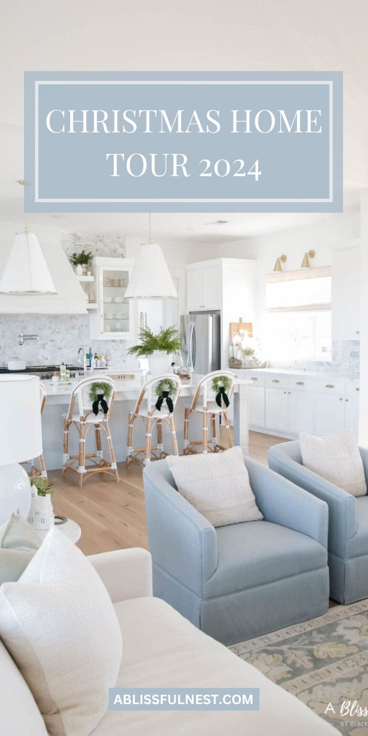 Christmas Home Tour 2024 | A Blissful Nest