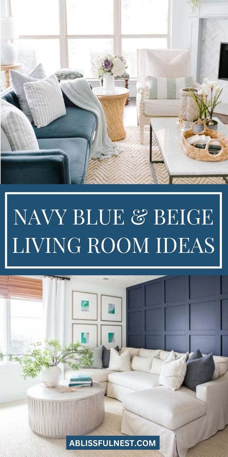 Navy Blue and Beige Living Room Ideas | A Blissful Nest