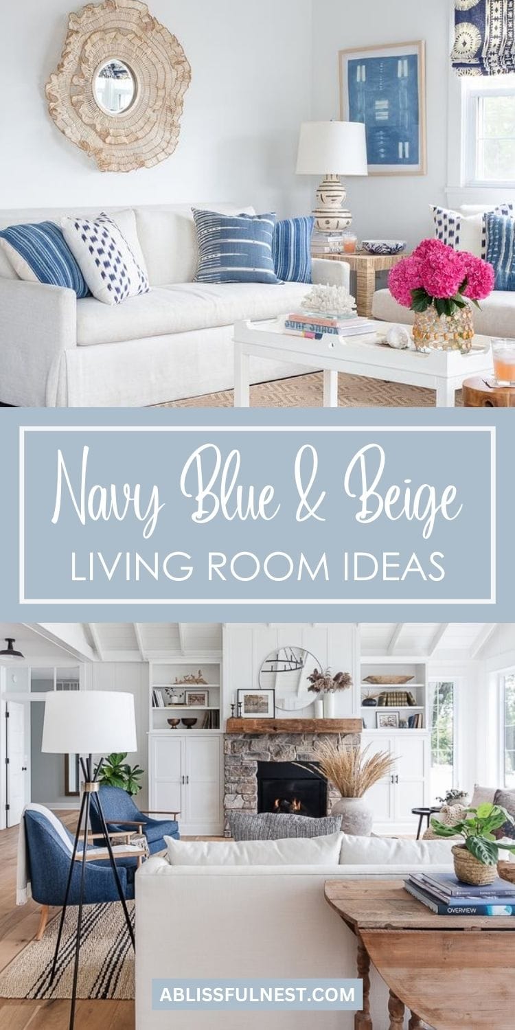 Navy Blue and Beige Living Room Ideas | A Blissful Nest