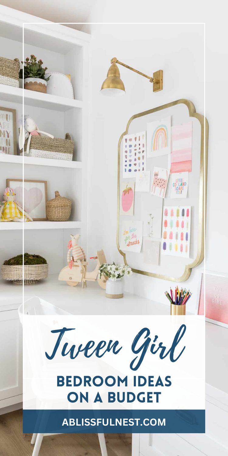 Tween Girl Bedroom Ideas On A Budget | A Blissful Nest