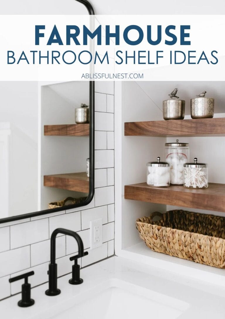 Farmhouse Bathroom Shelf Ideas | A Blissful Nest