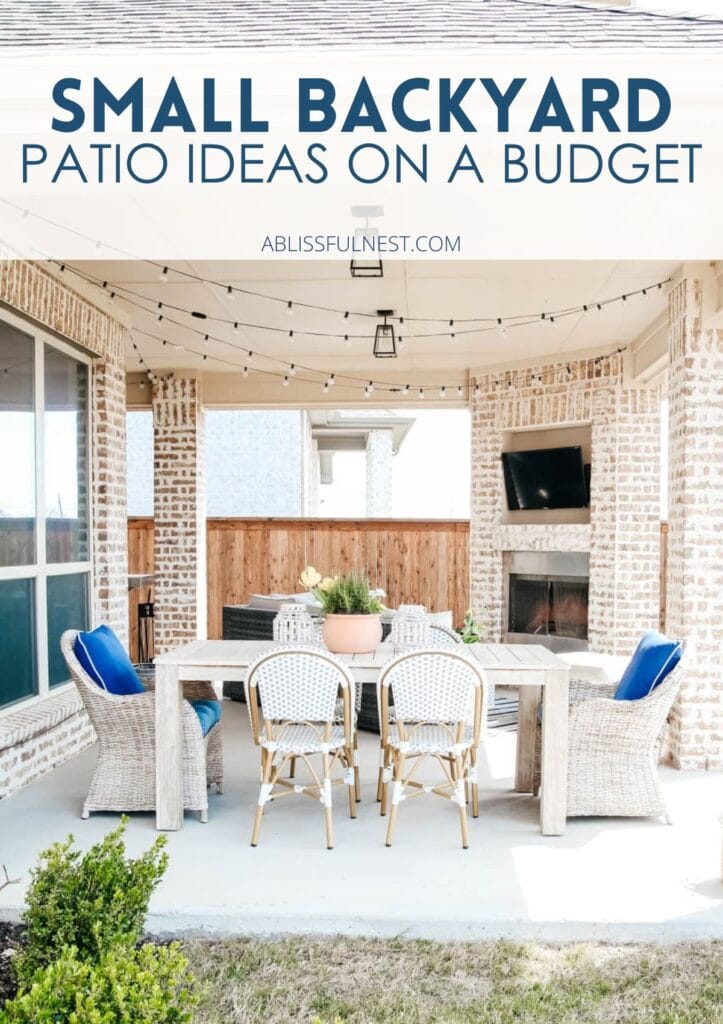 Small Backyard Patio Ideas On A Budget - A Blissful Nest