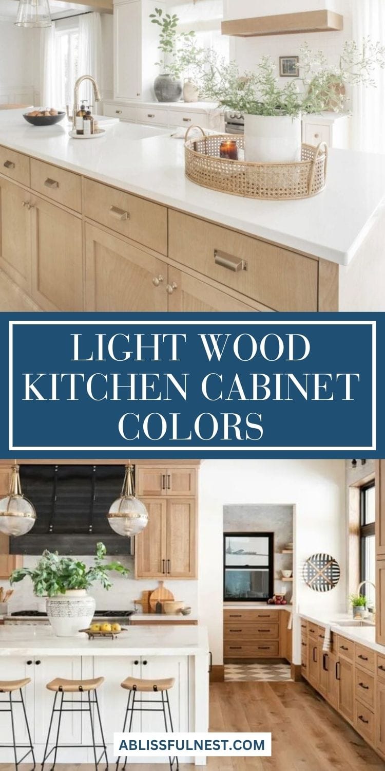 Light Wood Kitchen Cabinet Colors | A Blissful Nest