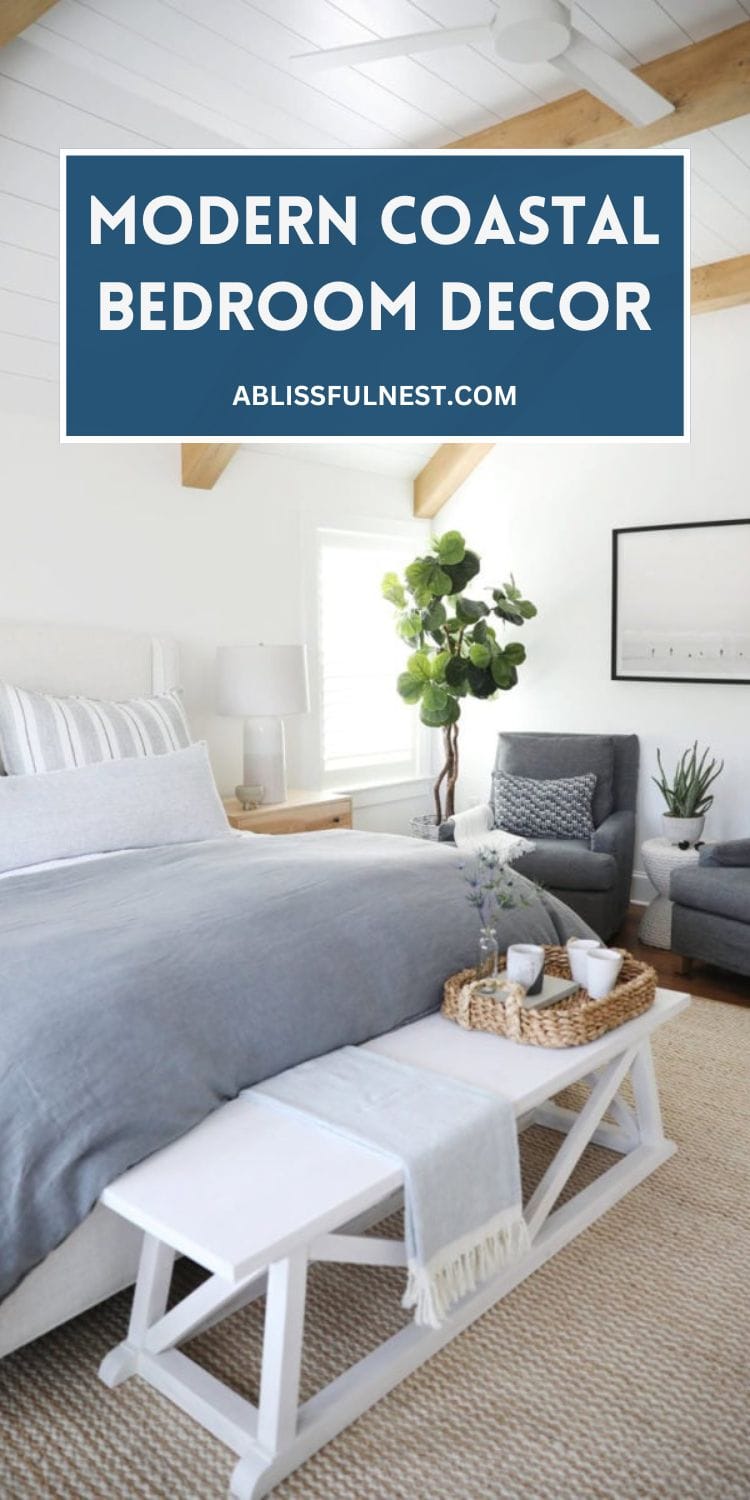 Modern Coastal Bedroom Decor | A Blissful Nest