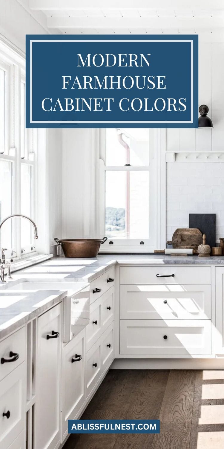 Modern Farmhouse Cabinet Colors | A Blissful Nest