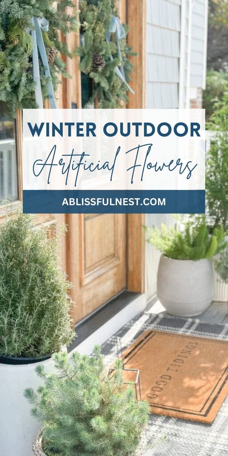 Winter Outdoor Artificial Flowers | A Blissful Nest