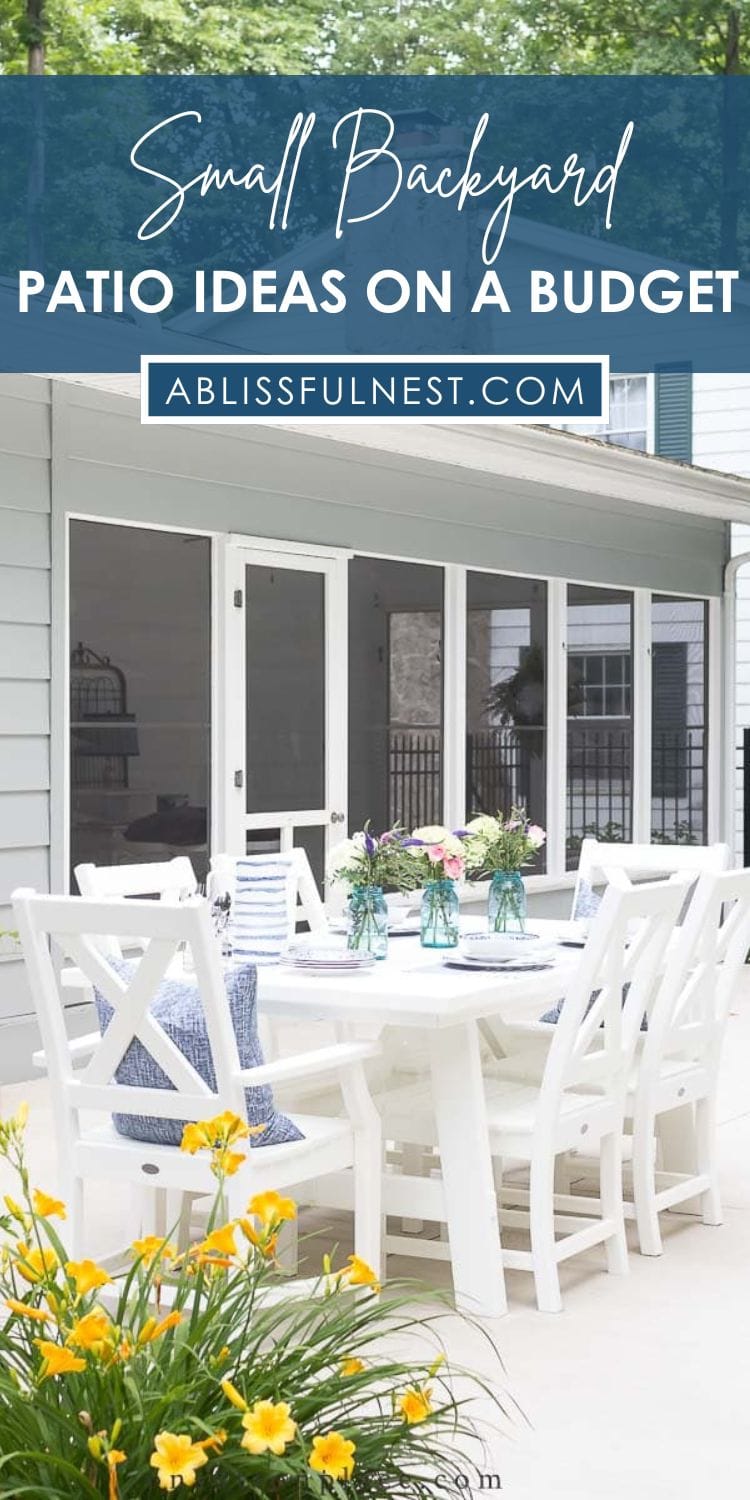 Small Backyard Patio Ideas On A Budget - A Blissful Nest
