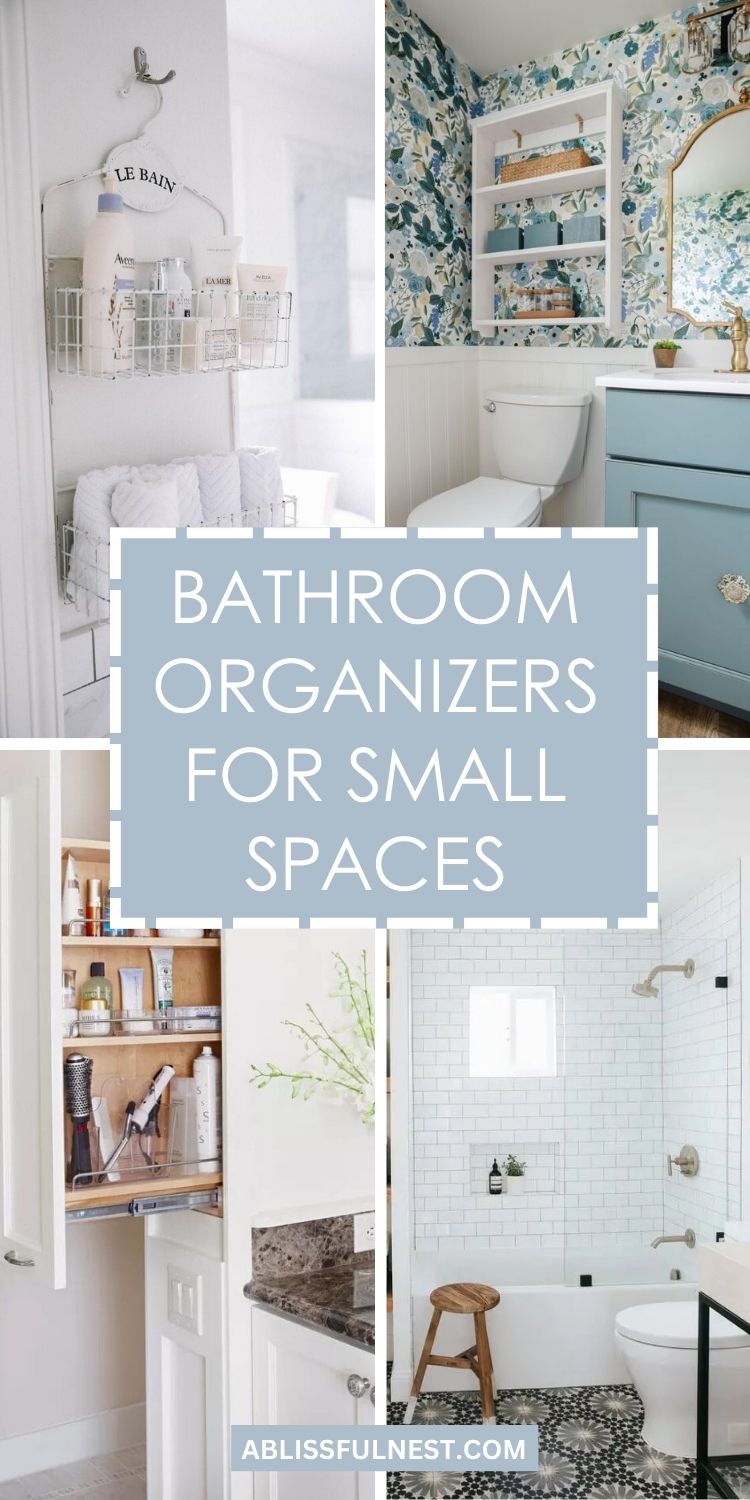 Bathroom Organizers For Small Spaces | A Blissful Nest