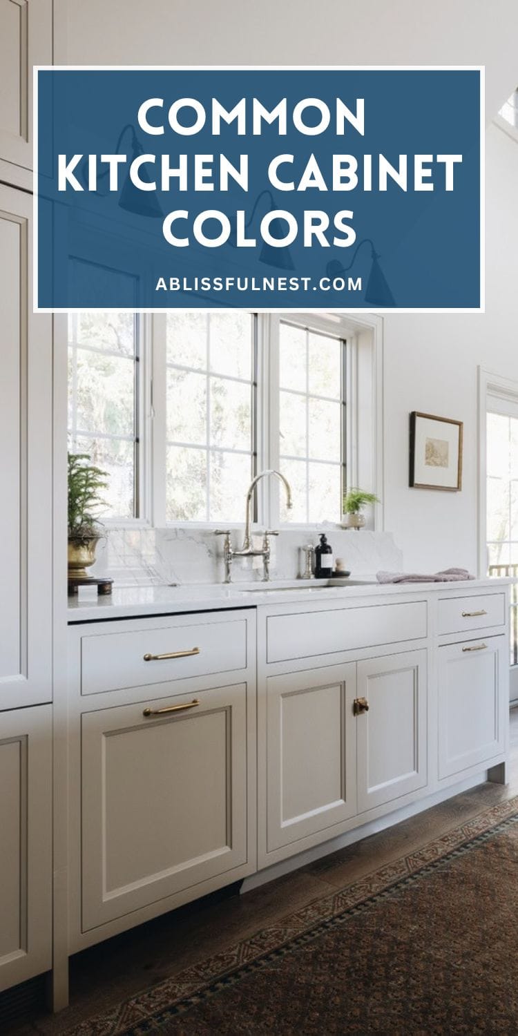 Common Kitchen Cabinet Colors | A Blissful Nest